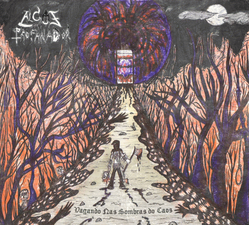 Algoz Profanador : Vagando nas Sombras do Caos